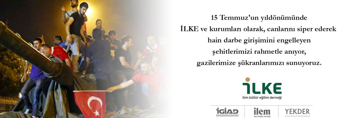 15 Temmuz Bir Milattır