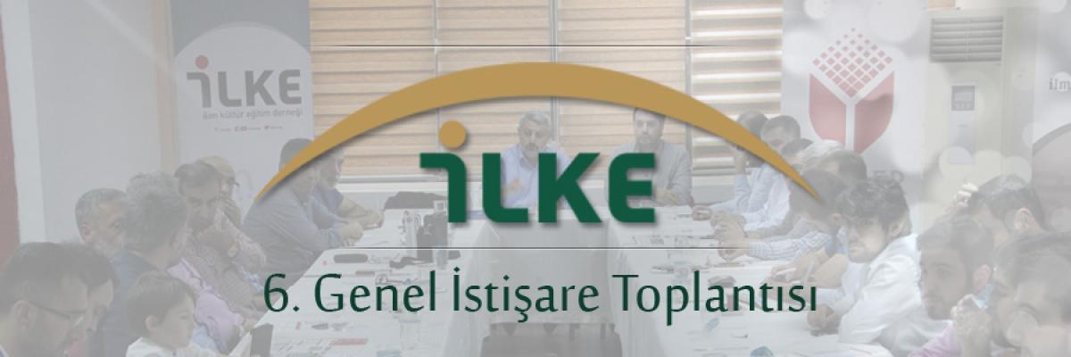 6. Genel İstişare Toplantısı Gerçekleşti