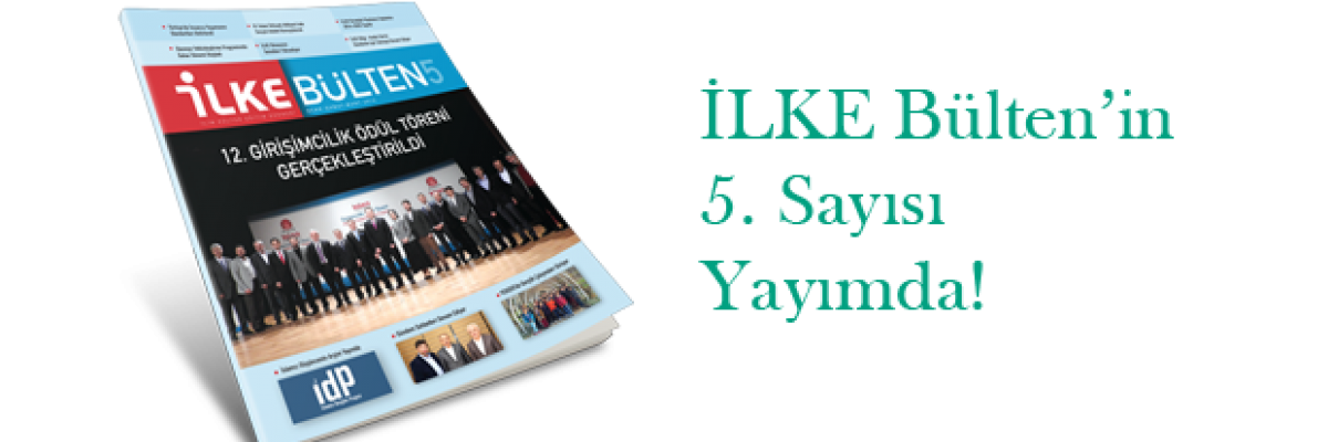 İLKE Bülten 5. Sayısıyla Yayında