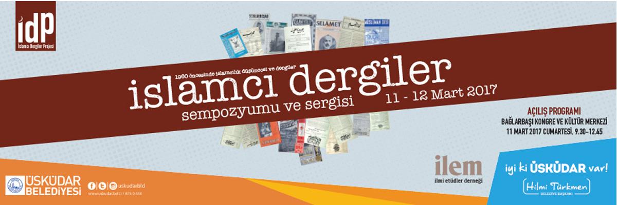 İslamcılık Düşüncesinin İlk 50 Yılı Gün Yüzüne Çıkıyor